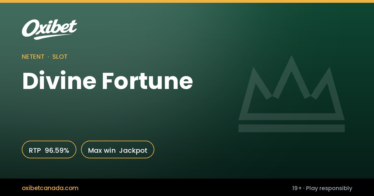 Divine Fortune slot by NetEnt &mdash; 96.59% return rate, Three-tier progressive jackpot rather th, in the Oxibet Canada lobby
