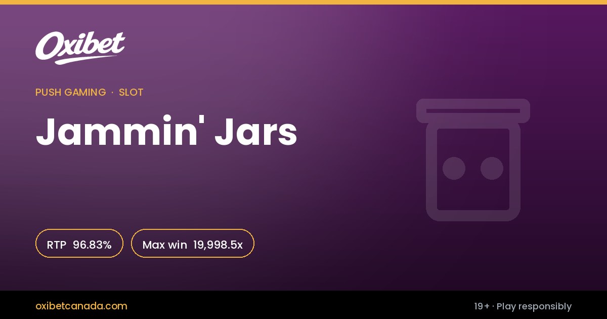 Jammin' Jars slot by Push Gaming &mdash; 96.83% return rate, 19,998.5x, in the Oxibet Canada lobby