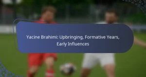 Yacine Brahimi: Upbringing, Formative Years, Early Influences